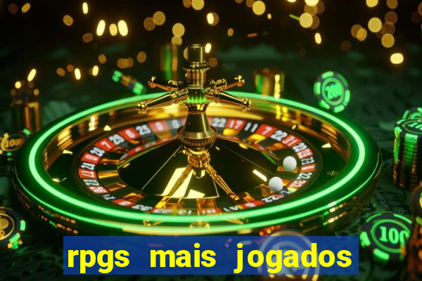 rpgs mais jogados do mundo